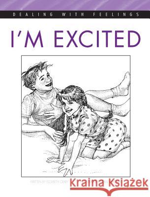 I'm Excited Elizabeth Crary Jean Whitney 9780943990910 Parenting Press