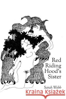 Red Riding Hood's Sister Sarah Webb 9780944048801 Purple Flag
