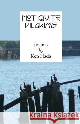 Not Quite Pilgrims Ken Hada 9780944048832