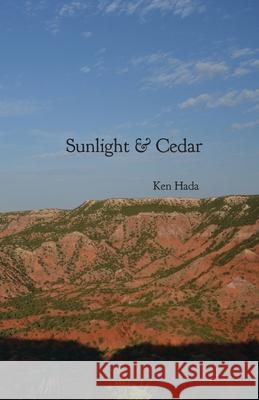 Sunlight & Cedar Ken Hada 9780944048863