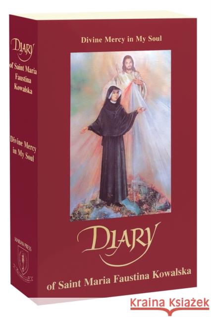 Diary of Saint Maria Faustina Kowalska Faustina Kowalska 9780944203040 Marian Press