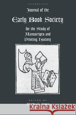 Journal of the Early Book Society V.17 Martha W. Driver 9780944473306 Pace University Press