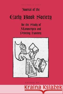 Journal of the Early Book Society v6 Driver, Martha W. 9780944473641