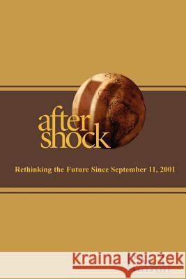 Aftershock: Rethinking the Future After September 11, 2001 Katie Hall 9780944473832 Pace University Press