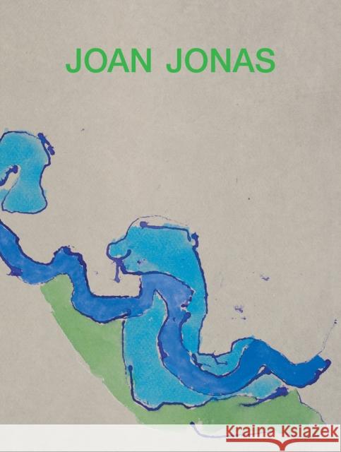 Joan Jonas: Next Move in a Mirror World Joan Jonas 9780944521977 Dia Art Foundation