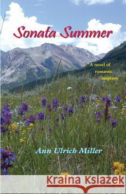 Sonata Summer Ann Ulrich Miller 9780944851357 Earth Star Publications