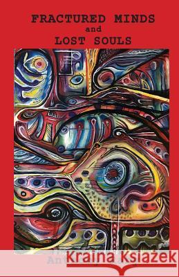Fractured Minds and Lost Souls Anthony Raby 9780944851524