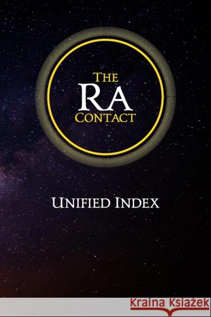 The Ra Contact: Unified Index Gary L. Bean Austin Bridges Jim McCarty 9780945007722