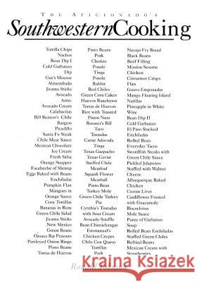 The Aficionado's Southwestern Cooking New and Old Ronald Johnson 9780945953067 Living Batch Press