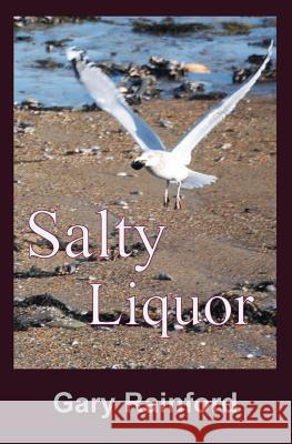 Salty Liquor Gary Rainford 9780945980865