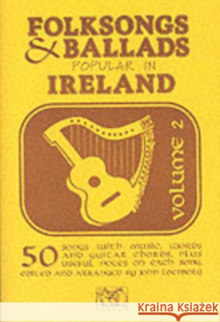 Folksongs & Ballads Popular In Ireland Vol. 2 John Loesburg 9780946005017 Ossian Publications Ltd