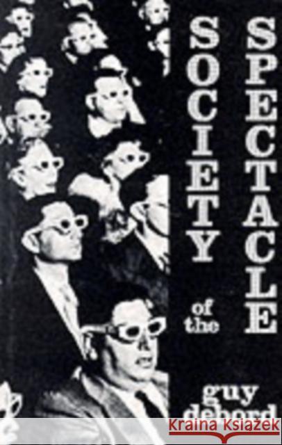 Society of the Spectacle Guy Debord 9780946061129