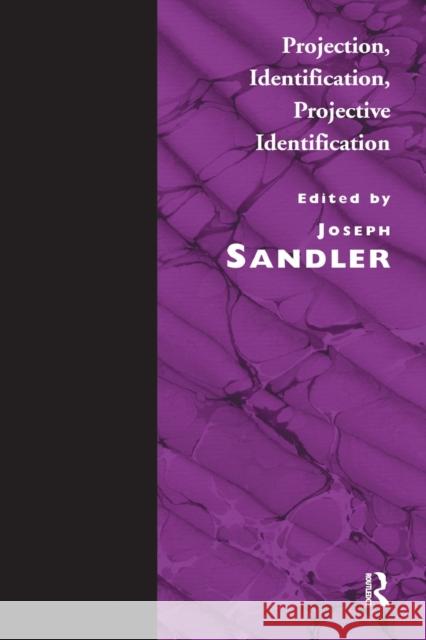 Projection, Identification, Projective Identification  9780946439409 KARNAC BOOKS