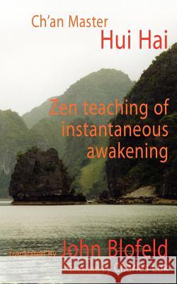Zen Teaching of Instantaneous Awakening Hai, Hui 9780946672035 Associated Publishers Group