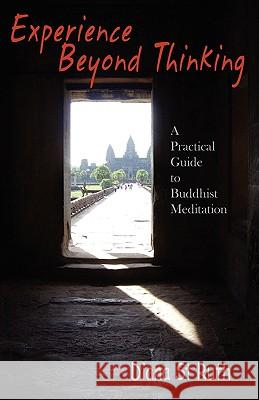 Experience Beyond Thinking: A Practical Guide to Buddhist Meditation St Ruth, Diana 9780946672264
