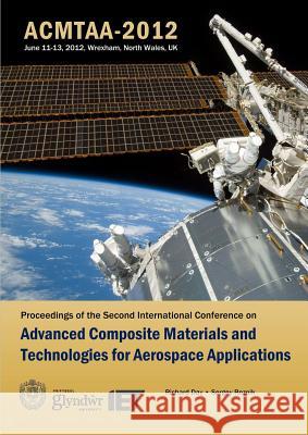 Advanced Composite Materials and Technologies for Aerospace Applications Richard Day Sergey Reznik 9780946881765 Glyndwr University