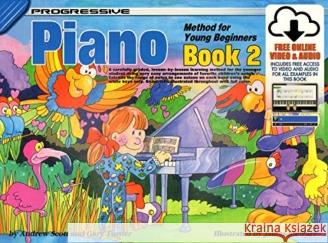Progressive Piano Method for Young Beginners-Bk 2 Gary Turner 9780947183271 Koala Publications