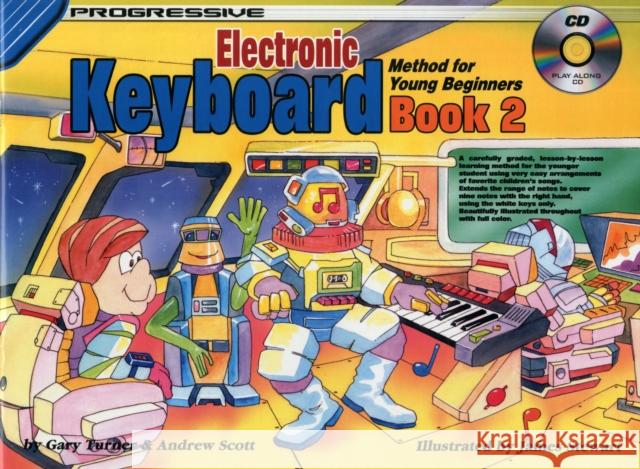 Progressive Keyboard Book 2: Method for Young Beginners Andrew Scott 9780947183424 Learn to play publishing