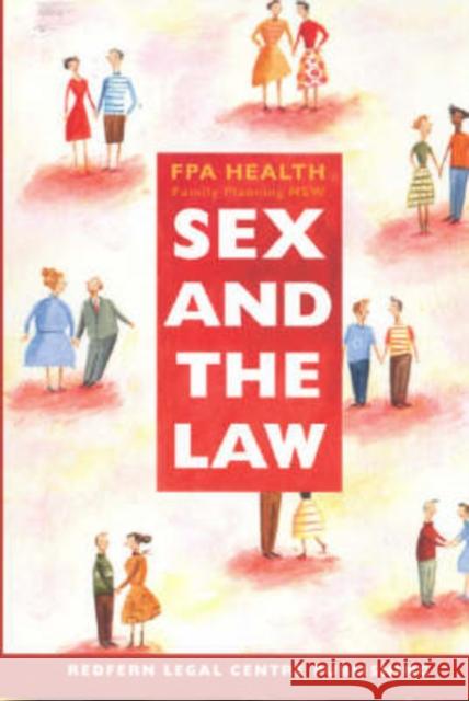 Sex and the Law : A Guide for Health and Community Workers in New South Wales Christine Read 9780947205959 UNSW Press