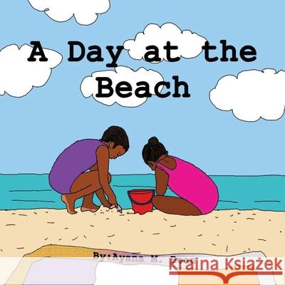 A Day at the Beach Ayana Bean 9780947483289 Ayana Bean