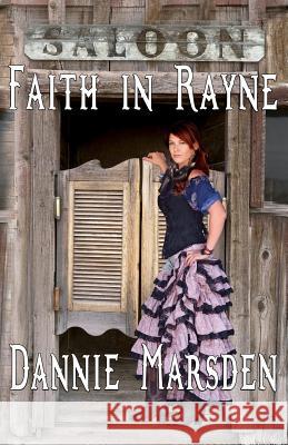 Faith in Rayne Dannie Marsden 9780947528515