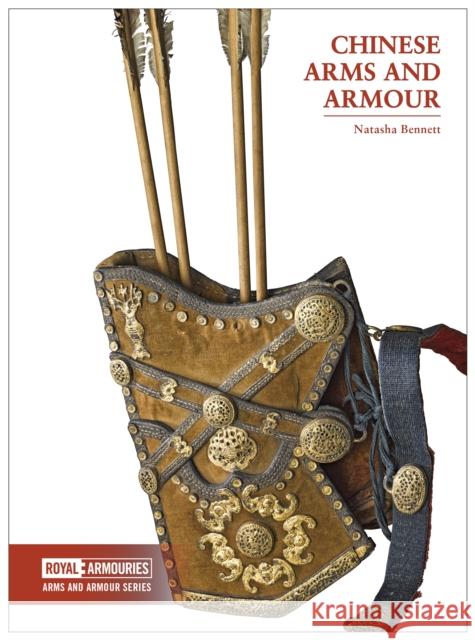 Chinese Arms and Armour Natasha Bennett 9780948092893