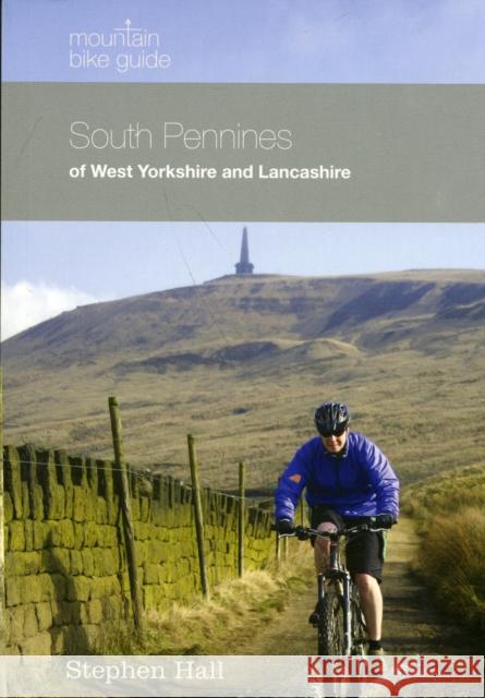 Mountain Bike Guide - South Pennines of West Yorkshire and Lancashire Stephen Hall 9780948153976 Ernest Press