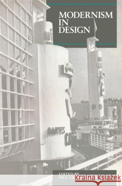 Modernism in Design Greenhalgh, Paul 9780948462115 Reaktion Books