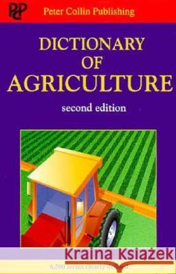 Dictionary of Agriculture Alan Stephens 9780948549786 Bloomsbury Publishing PLC