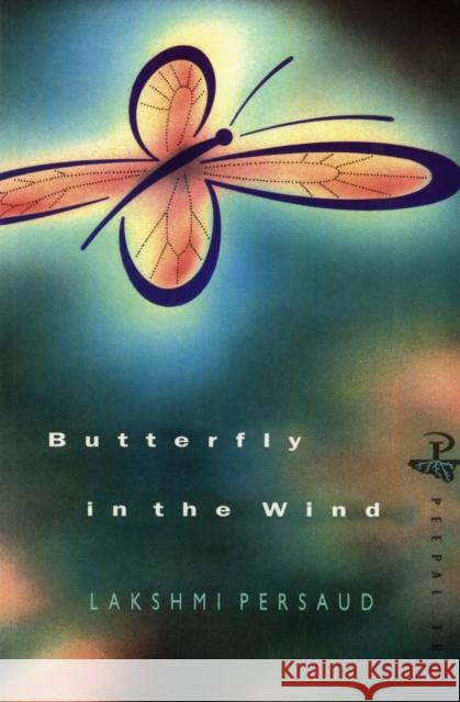 Butterfly in the Wind Lakshmi Persaud 9780948833366