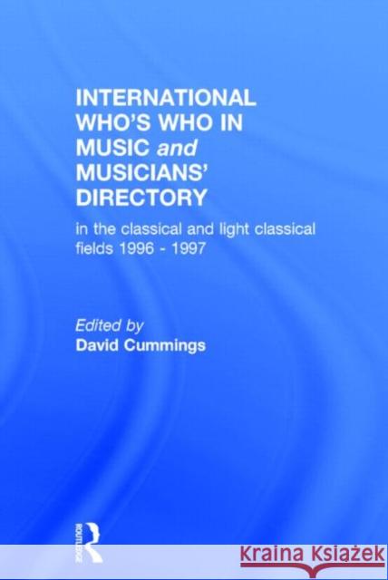 Intl Whos Who Music&ency Ed15 Cummings, David M. 9780948875229