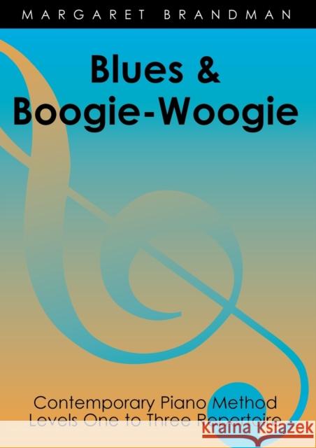 Blues and Boogie-Woogie Brandman, Margaret Susan 9780949683229