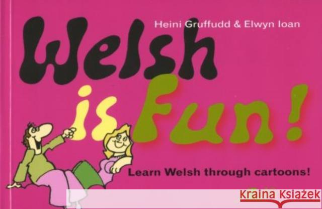 Welsh is Fun! Elwyn Ioan 9780950017846 Y Lolfa