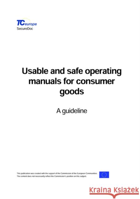 Usable and safe operating manuals for consumer goods Tceurope 9780950645964 Institute of Scientific and Technical Co