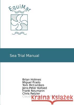 EquiMar: Sea Trial Manual Brian Holmes, Miguel Prado, Tom McCombes 9780950892047 David Ingram