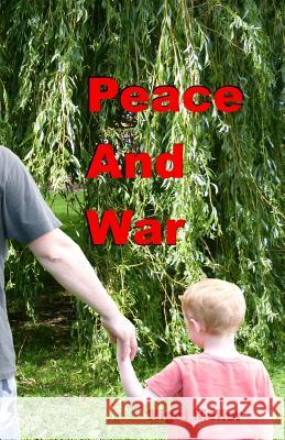 Peace And War Mellor, Nigel 9780951386262