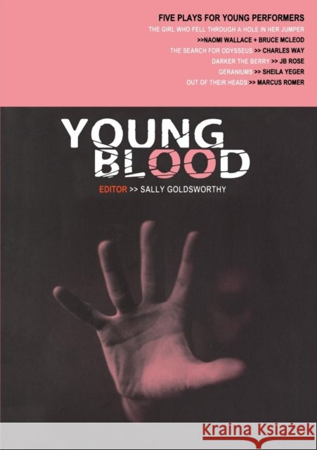 Young Blood: Five Plays for Young Performers Wallace, Naomi 9780951587768