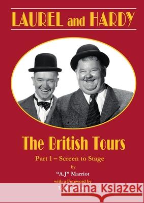 LAUREL and HARDY - The British Tours - part 1 Marriot, A. J. 9780952130888 A.J.Marriot