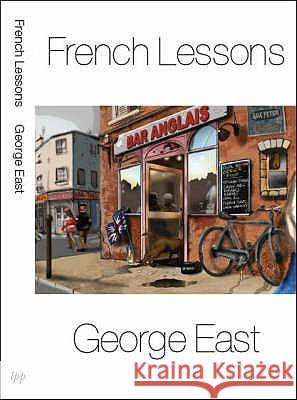French Lessons George East 9780952363583