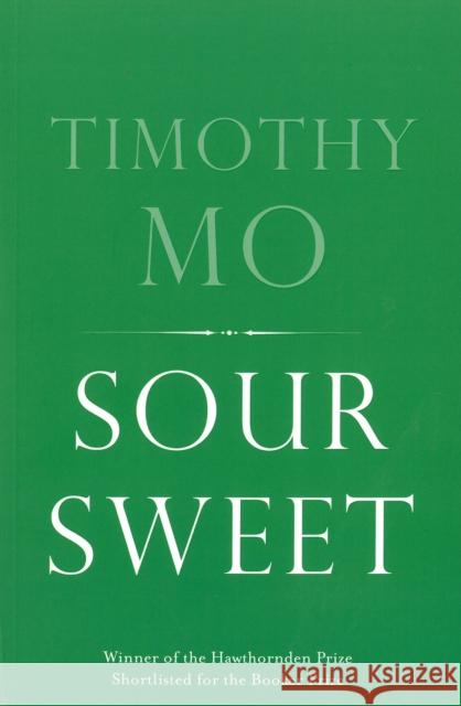 Sour Sweet Timothy Mo 9780952419327 Paddleless Press