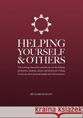 Helping Yourself & Others  9780952439219 Cross Roads Publications