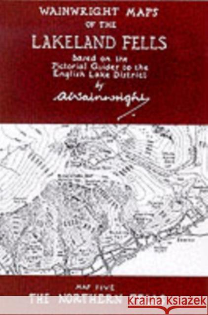 Wainwright Maps of the Lakeland Fells A. Wainwright 9780952653066 Chop McKean Mapping