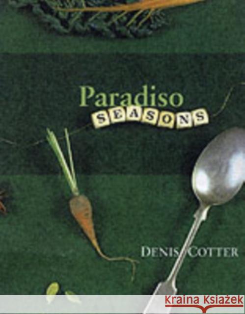 Paradiso Seasons Denis Cotter 9780953535347