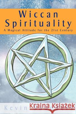 Wiccan Spirituality Kevin Saunders 9780953663163