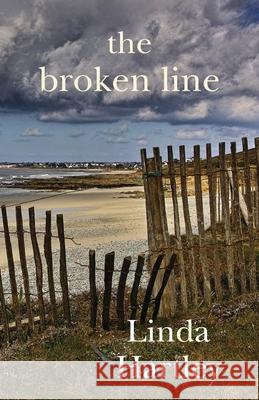 The Broken Line Linda Hartley 9780954011765