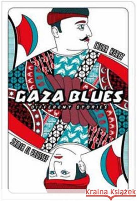 Gaza Blues: Different Stories Samir El-Youssef Etgar Keret 9780954054243