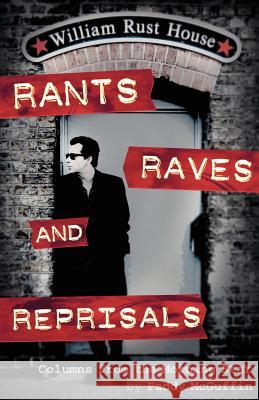 Rants, Raves and Reprisals McGuffin, Paddy 9780954147327 People's Press