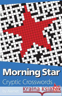 Morning Star Cryptic Crosswords Volume 1 Mark Dean   9780954147334