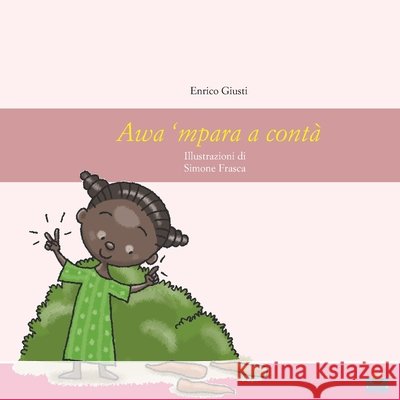 Awa 'mpara a contà Enrico Giusti, Simone Frasca, Tina E Gianni de Stefani 9780954172336