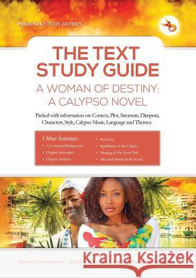 The Text Study Guide: for A Woman of Destiny: A Calypso Novel Thompson, Roselle 9780954232580 Eagle Publishers